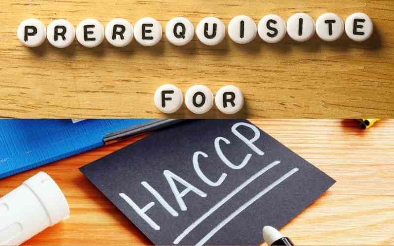 Prerequisites Programs For HACCP